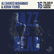 Adrian Younge / Ali Shaheed Muhammad - Phil Ranelin / Wendell Harrison (Jazz is Dead 16 - blue Vinyl)