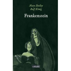 Ralf König - Frankenstein nach Mary Shelley