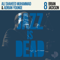 Adrian Younge / Ali Shaheed Muhammad - Brian Jackson (Jazz is Dead 8)