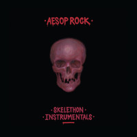 Aesop Rock - Skelethon - Instrumentals