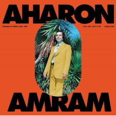 Aharon Amram - Sounds Of Yemen 1962-1987