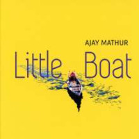 Ajay Mathur - Little Boat