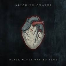 Alice In Chains - Black Gives Way To Blue