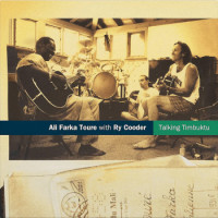 Ali Farka Touré / Ry Cooder - Talking Timbuktu