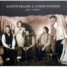 Alison Krauss & Union Station - Paper Airplane