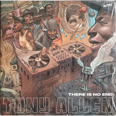 Tony Allen ‎- There Is No End