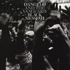 D'Angelo And The Vanguard - Black Messiah