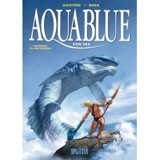 Régis Hautière - Aquablue New Era Bd.01 - 06