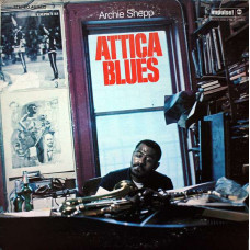 Archie Shepp - Attica Blues