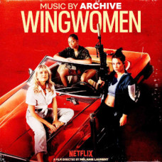 Archive - Wingwomen (Original Netflix Film Soundtrack)