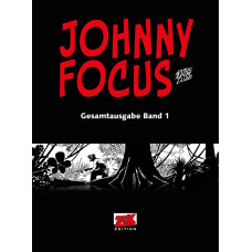 Attilio Micheluzzi - Johnny Focus Gesamtausgabe Bd.01
