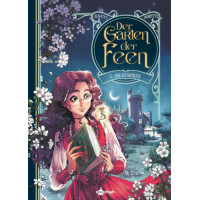 Audrey Alwett - Der Garten der Feen Bd.01 - 02