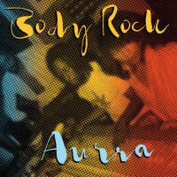 Aurra - Body Rock