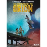 Eric Corbeyran - Die Ausgestossenen von Orion Bd.01 - 02