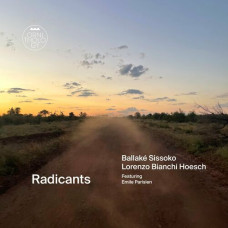 Ballaké Sissoko, Lorenzo Bianchi - Radicants