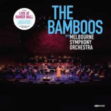 The Bamboos / Melbourne Symphony Orchestra - Live At Hamer Hall