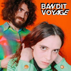 Bandit Voyage - Amour Sur le Disque