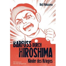 Nakazawa Keiji - Barfuss durch Hiroshima Bd.01 - 04
