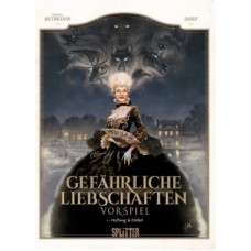 Stéphane Betbeder - Gefährliche Liebschaften - Vorspiel Bd.01 - 03