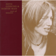 Beth Gibbons / Rustin Man - Out Of Season