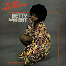 Betty Wright - Danger High Voltage