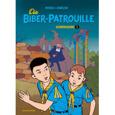 Jean-Michel Charlier - Die Biber-Patrouille Gesamtausgabe Bd.01 - 05