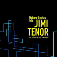 Bigband Dachau / Jimi Tenor - Live at Stadttheater Landsberg