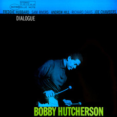 Bobby Hutcherson - Dialogue (Tone Poet)