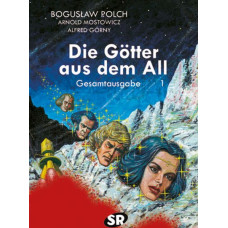 Boguslaw Polch - Die Götter aus dem All Gesamtausgabe Bd.01 - 02