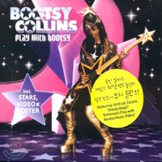 Bootsy Collins - Play With Bootsy-A Tribute To Funk