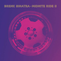 Brenk Sinatra - Midnite Ride Vol.02