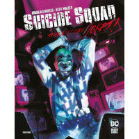Brian Azzarello / Alex Maleev - Suicide Squad - Schnappt den Joker!