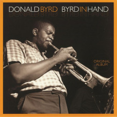 Donald Byrd - Byrd In Hand