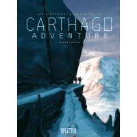 Christophe Bec - Carthago Adventures Bd.01 - 06