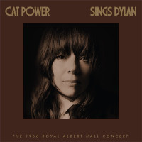 Cat Power - Sings Dylan (The 1996 Royal Albert Hall Concert)