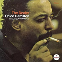 Chico Hamilton - The Dealer