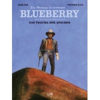 Christophe Blain / Joann Sfar - Blueberry Hommage - Das Trauma der Apachen