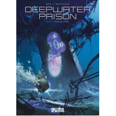 Christophe Bec - Deepwater Prison Bd.01 - 03