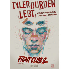 Chuck Palahniuk - Fight Club 02 - Tyler Durden lebt Bd.01 - 02