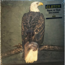 Clutch‎ - Book Of Bad Decisions