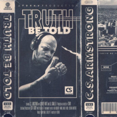 C.S. Armstrong - Truth Be Told