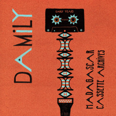 Damily - Madagascar Cassette Archives - Early Years