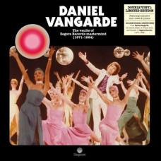 Daniel Vangarde - The Vaults Of Zagora Records Mastermind (1971-1984)