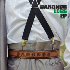 Darondo - Legs EP