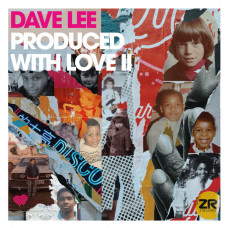 Various - Dave Lee Pres. Produced With Love II