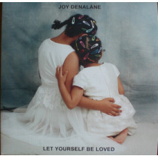 Joy Denalane - Let Yourself Be Loved