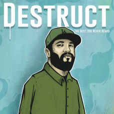 Destruct - The Best You Never Heard