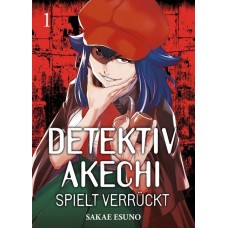 Esuno Sakae - Detektiv Akechi spielt verrückt Bd.01 - 04