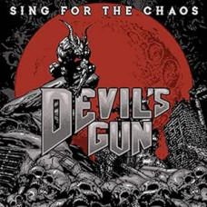 Devil`s Gun - Sing For The Chaos