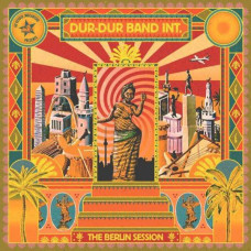 Dur-Dur Band - The Berlin Session